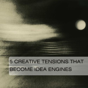 5-creative-tensions-that-become-idea-engines-copywriter-collective